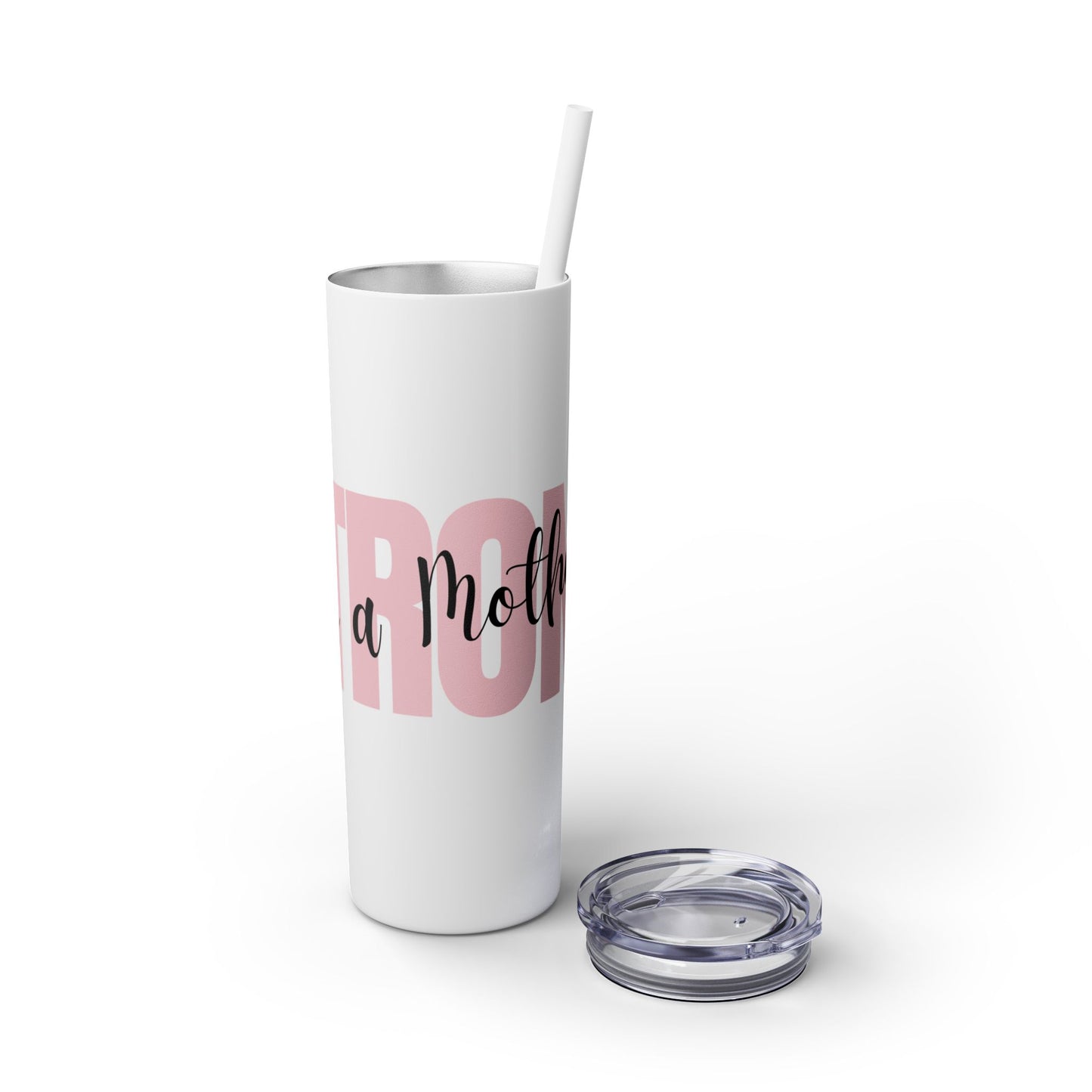 Tumbler Cup - Sleek 20oz Strong as a Mother Design