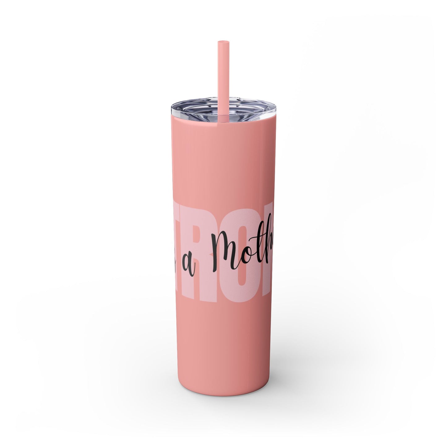 Tumbler Cup - Sleek 20oz Strong as a Mother Design