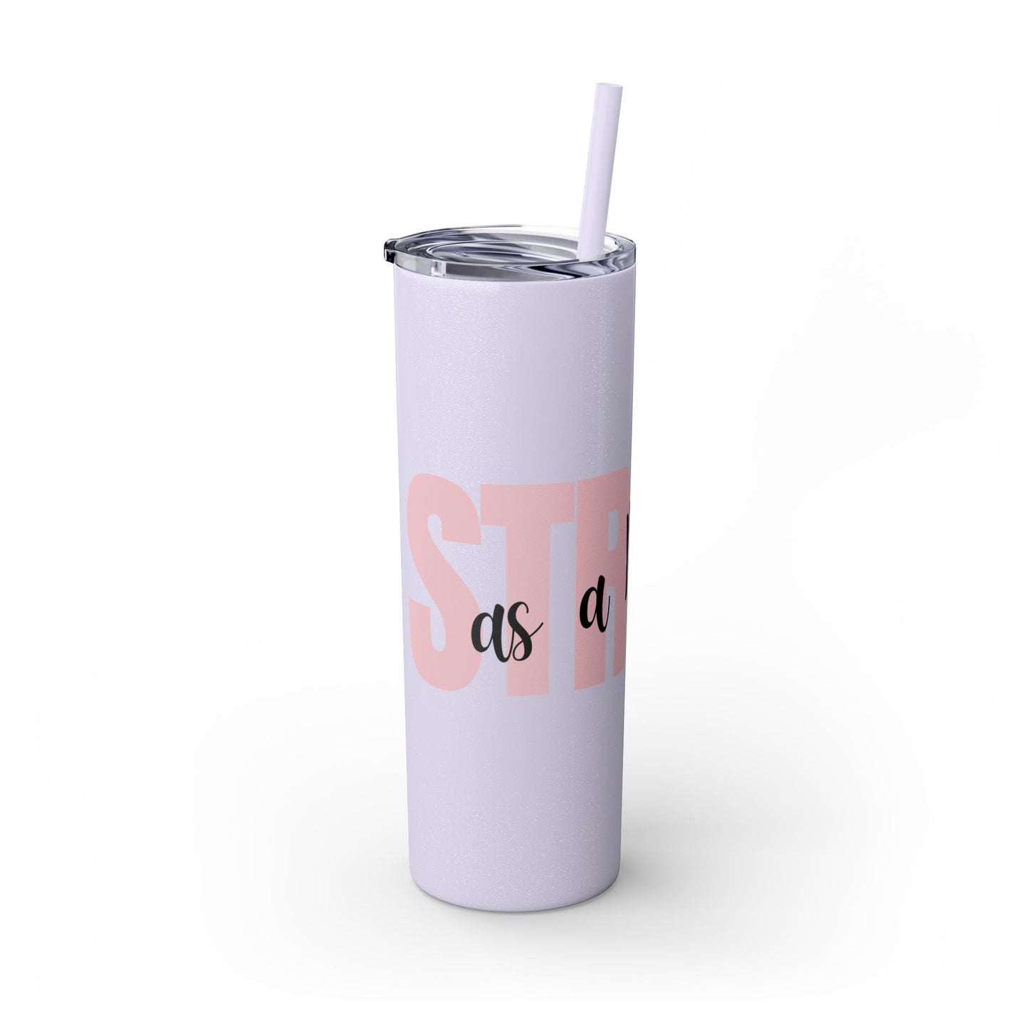 Tumbler Cup - Sleek 20oz Strong as a Mother Design