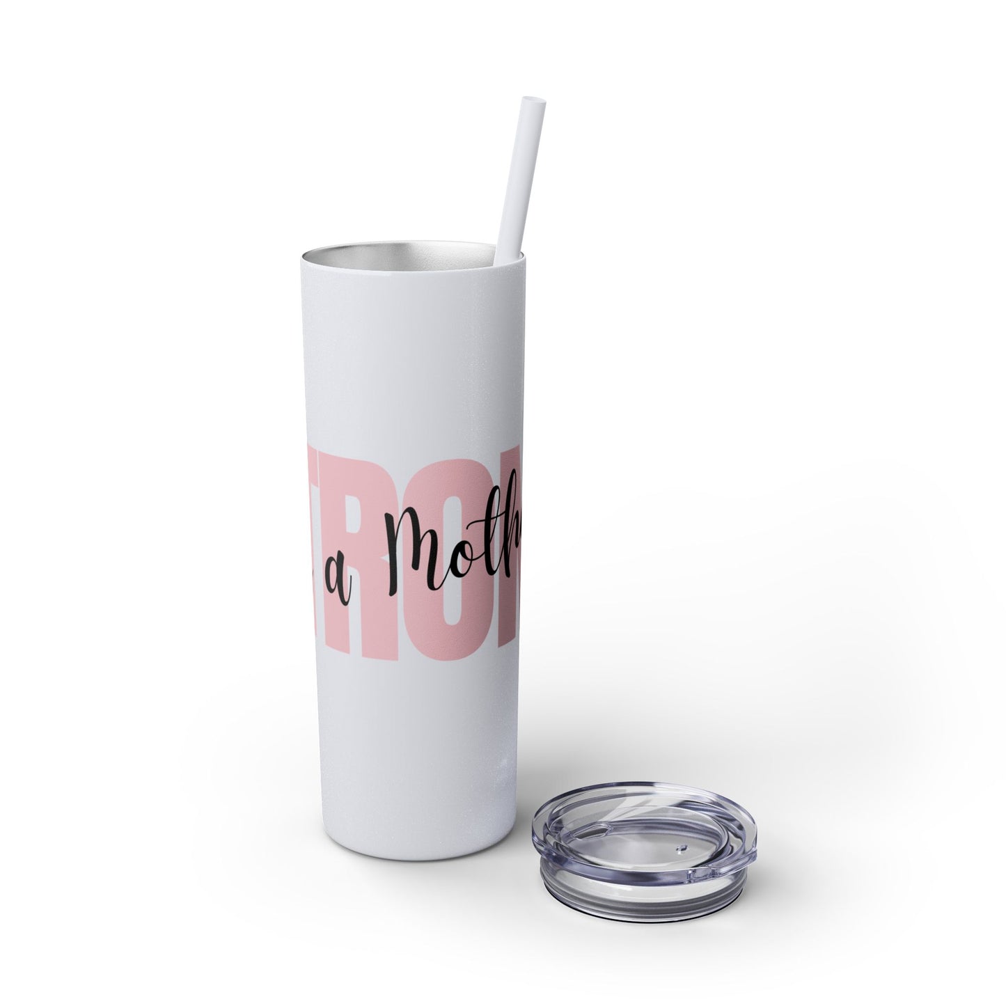 Tumbler Cup - Sleek 20oz Strong as a Mother Design