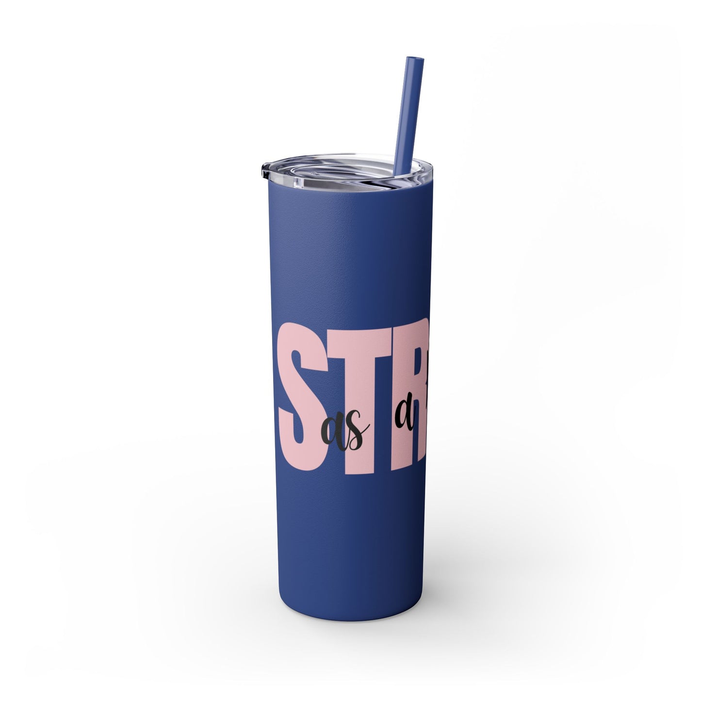 Tumbler Cup - Sleek 20oz Strong as a Mother Design