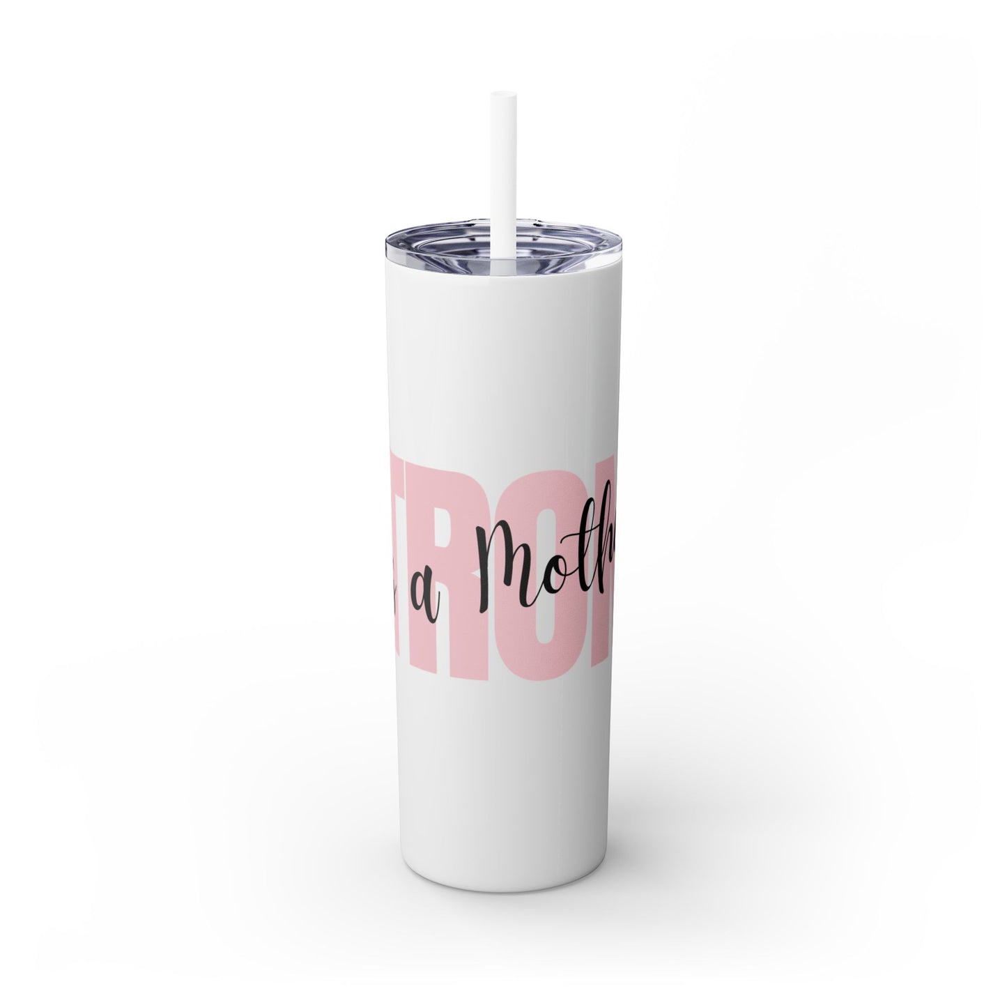 Tumbler Cup - Sleek 20oz Strong as a Mother Design