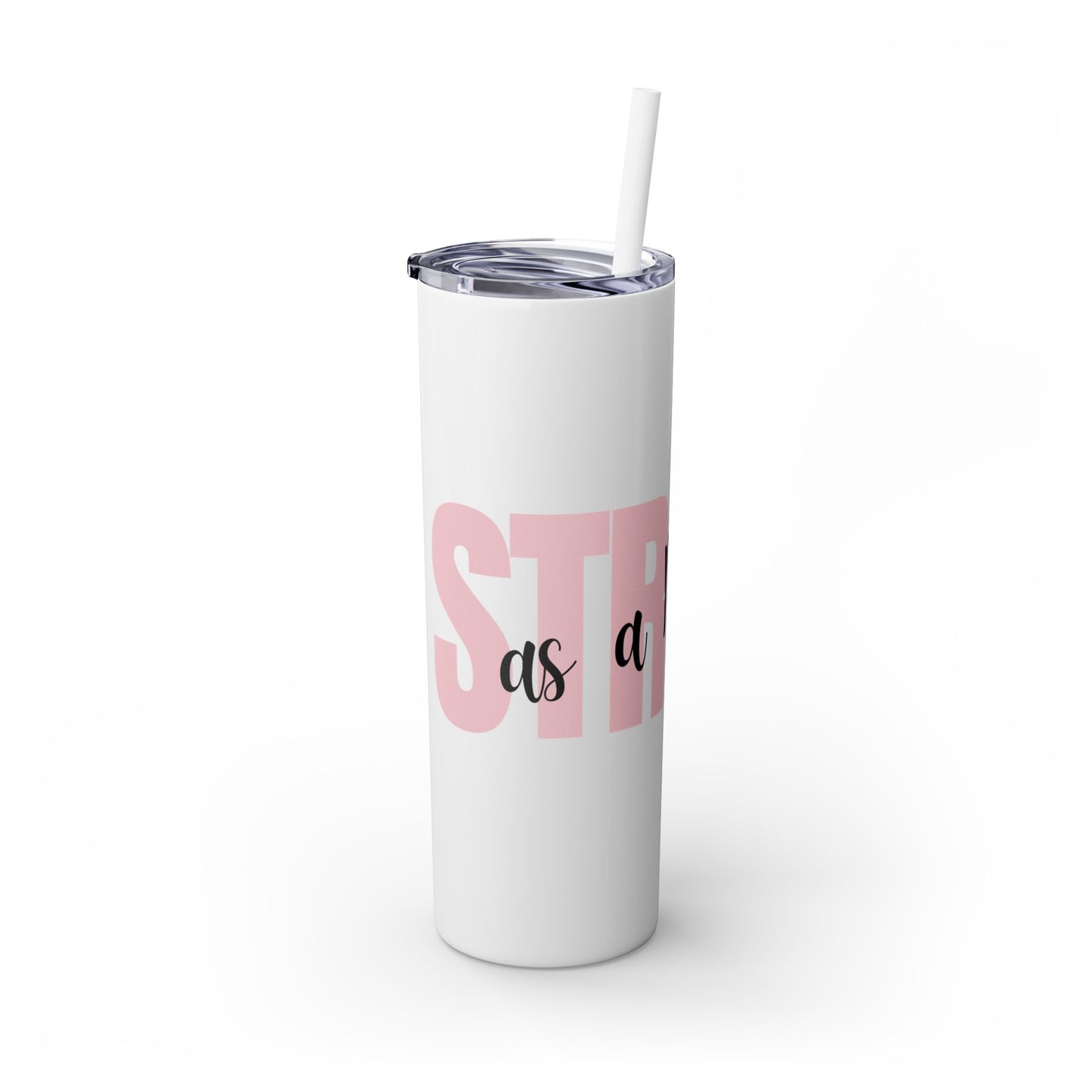 Tumbler Cup - Sleek 20oz Strong as a Mother Design