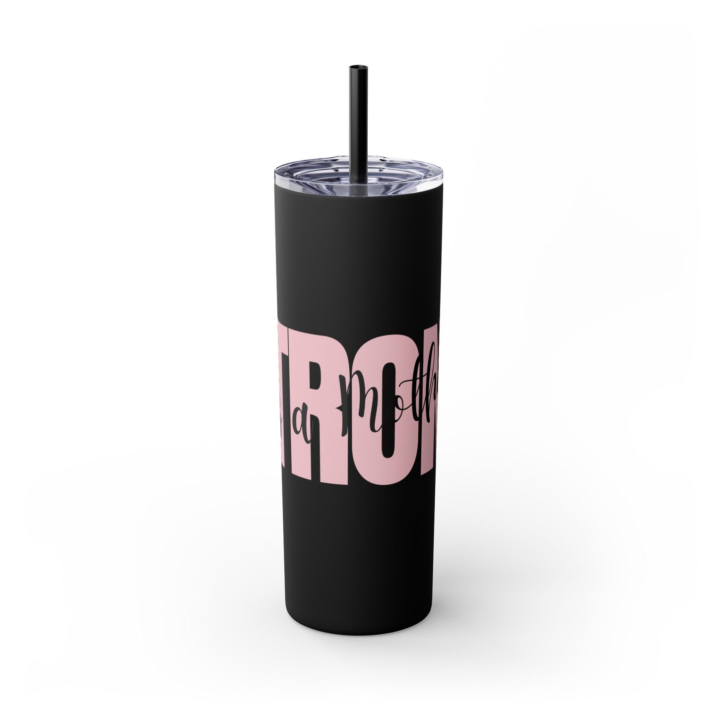 Tumbler Cup - Sleek 20oz Strong as a Mother Design