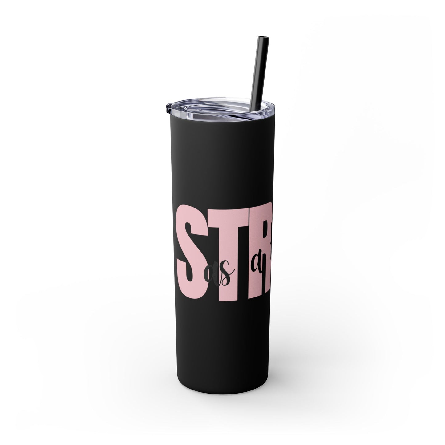 Tumbler Cup - Sleek 20oz Strong as a Mother Design