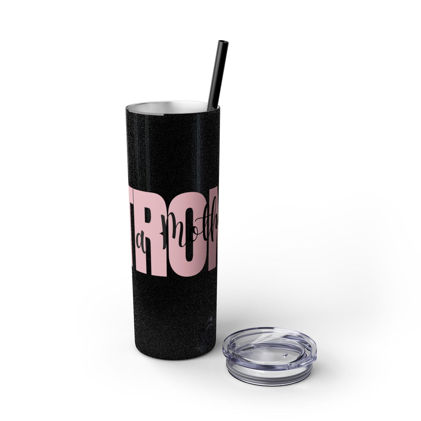 Tumbler Cup - Sleek 20oz Strong as a Mother Design